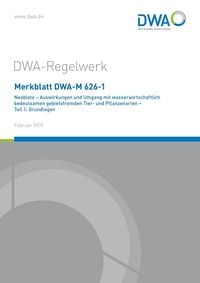 Produktbild: Merkblatt DWA-M 626-1 Neobiota - Auswirkungen und Umgang