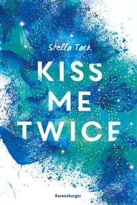 Produktbild: Kiss Me Twice - Kiss the Bodyguard, Band 2 (SPIEGEL-Bestseller, Prickelnde New-Adult-Romance)