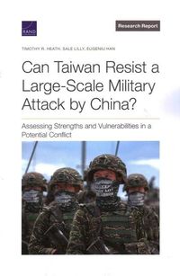 Produktbild: Can Taiwan Resist a Large-Scale Military Attack by China?