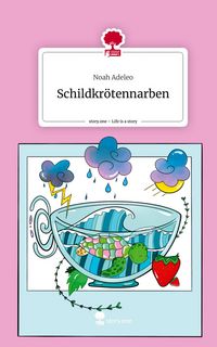 Produktbild: Schildkr&ouml;tennarben. Life is a Story - story.one