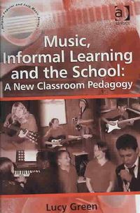 Produktbild: Music, Informal Learning and the School