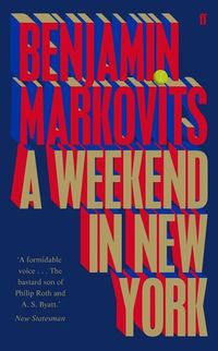 Bild vom Artikel A Weekend in New York vom Autor Benjamin Markovits