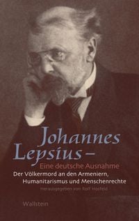 Produktbild: Johannes Lepsius - Eine deutsche Ausnahme