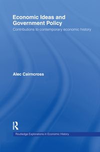 Produktbild: Cairncross, S: Economic Ideas and Government Policy