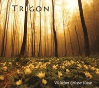 Bild vom Artikel Trigon: Vil lieber grüße süße vom Autor Trigon