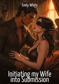Produktbild: Initiating my Wife into Submission