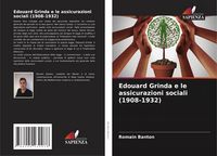 Produktbild: Edouard Grinda e le assicurazioni sociali (1908-1932)