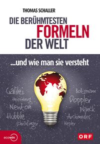 Produktbild: Die ber&uuml;hmtesten Formeln der Welt... und wie man sie versteht