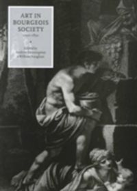Produktbild: Art in Bourgeois Society 1790-