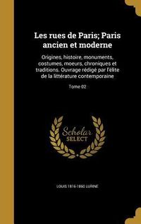 Produktbild: Les rues de Paris; Paris ancien et moderne