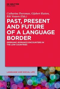 Produktbild: Past, Present and Future of a Language Border