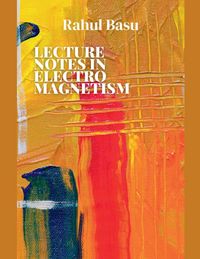 Produktbild: Lecture Notes in Electromagnetism