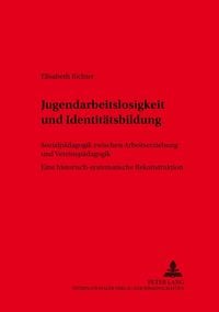 Produktbild: Jugendarbeitslosigkeit und Identit&auml;tsbildung