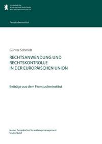 Produktbild: Rechtsanwendung und Rechtskontrolle in der Europ&auml;ischen Union