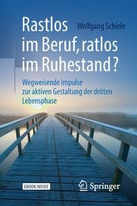 Produktbild: Rastlos im Beruf, ratlos im Ruhestand?