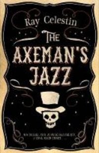 Produktbild: Celestin, R: The Axeman's Jazz