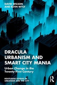 Produktbild: Dracula Urbanism and Smart City Mania