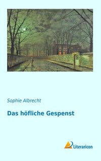 Produktbild: Das h&ouml;fliche Gespenst
