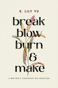 Produktbild: Break, Blow, Burn, and Make