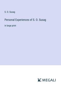 Produktbild: Personal Experiences of S. O. Susag
