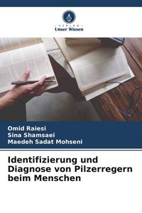 Produktbild: Identifizierung und Diagnose von Pilzerregern beim Menschen