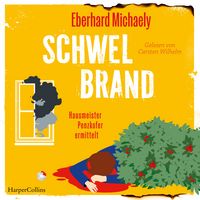 Produktbild: Schwelbrand &ndash; Hausmeister Penzkofer ermittelt