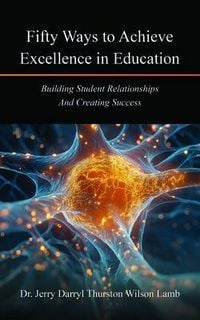 Produktbild: Fifty Ways to Achieve Excellence in Education