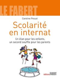 Produktbild: Scolarite en internat elan pour