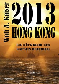 Produktbild: 2013 Hong Kong - Die R&uuml;ckkehr des Kaftain Blaubeer