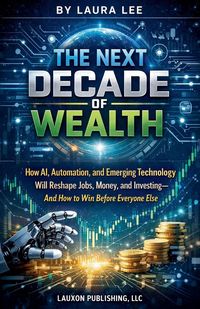 Produktbild: The Next Decade of Wealth