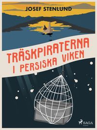 Produktbild: Tr&auml;skpiraterna i Persiska viken