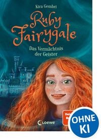 Produktbild: Ruby Fairygale (Band 6) - Das Verm&auml;chtnis der Geister
