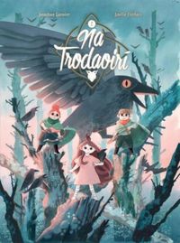 Produktbild: Na Trodaoiri: An Bhruid Dhubh