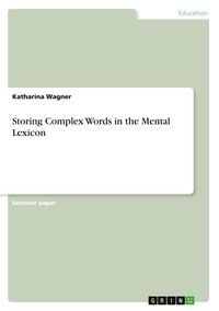 Produktbild: Storing Complex Words in the Mental Lexicon