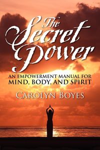 Bild vom Artikel The Secret Power vom Autor Carolyn Boyes