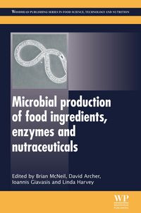 Produktbild: Microbial Production of Food Ingredients, Enzymes and Nutraceuticals
