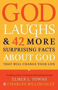 Produktbild: God Laughs: And 42 More Surprising Facts about God That Will Change Your Life
