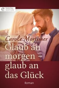 Produktbild: Glaub an morgen - glaub an das Gl&uuml;ck