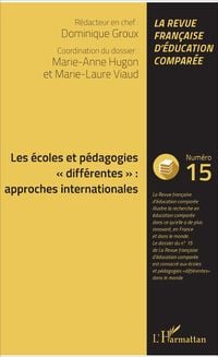 Produktbild: Les &eacute;coles et p&eacute;dagogies "diff&eacute;rentes" : approches internationales