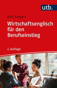 Bild vom Artikel Wirtschaftsenglisch für den Berufseinstieg vom Autor Kurt Bangert