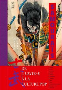 Produktbild: Samoura&iuml;s : de l'ukiyo-e &agrave; la culture pop