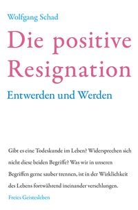 Produktbild: Die positive Resignation