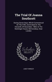 Produktbild: The Trial Of Joanna Southcott