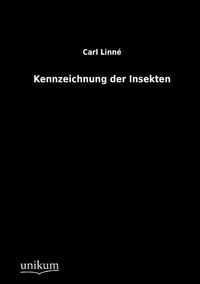 Produktbild: Linn&eacute;, C: Kennzeichnung der Insekten