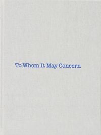 Produktbild: Louise Bourgeois: To Whom It May Concern