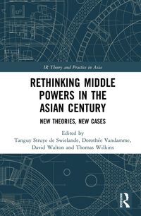Produktbild: Rethinking Middle Powers in the Asian Century