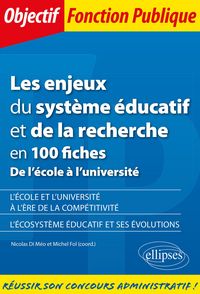 Produktbild: Les enjeux du syst&egrave;me &eacute;ducatif et de la recherche en 100 fiches - De l'&eacute;cole &agrave; l'universit&eacute;
