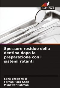 Produktbild: Spessore residuo della dentina dopo la preparazione con i sistemi rotanti
