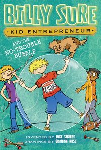 Produktbild: Billy Sure Kid Entrepreneur and the No-Trouble Bubble