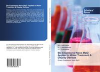 Produktbild: Bio Engineered Nano MgO: Applied in Water Treatment & Display Devices